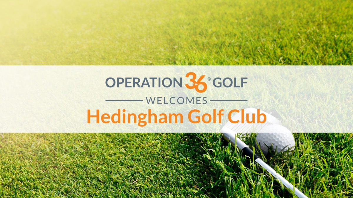 Operation 36 Golf Welcomes Hedingham Golf Club as a new program location