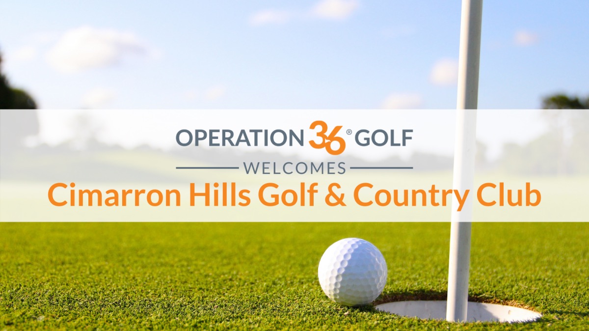 Operation 36 Golf Developmental Program Welcomes Cimarron Hills Golf & Country Club