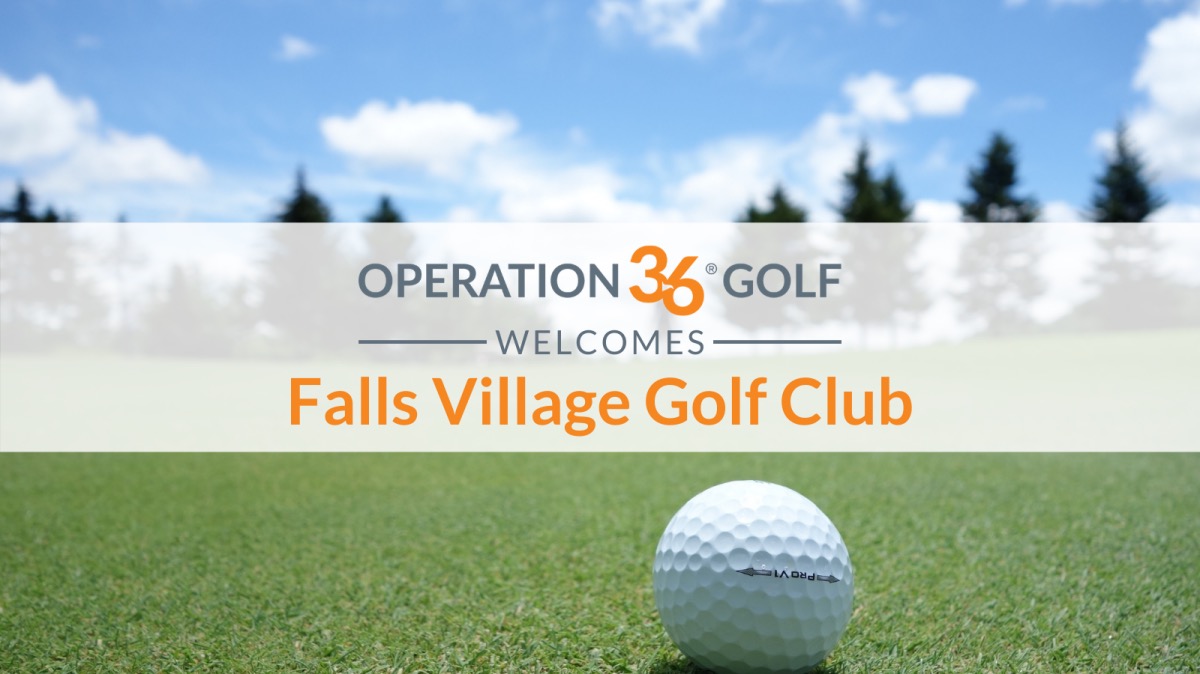 Operation 36 Golf Welcomes Falls Village Golf Club