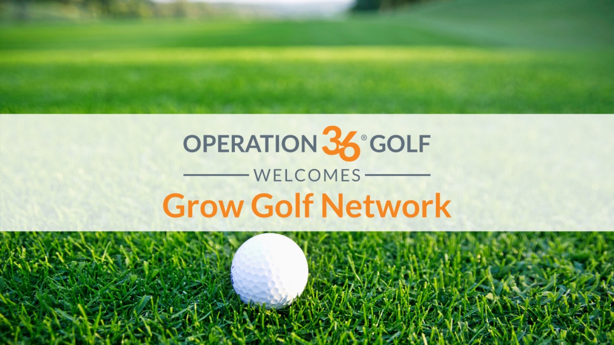 Operation 36 Golf Developmental Program Welcomes Grow Golf Network